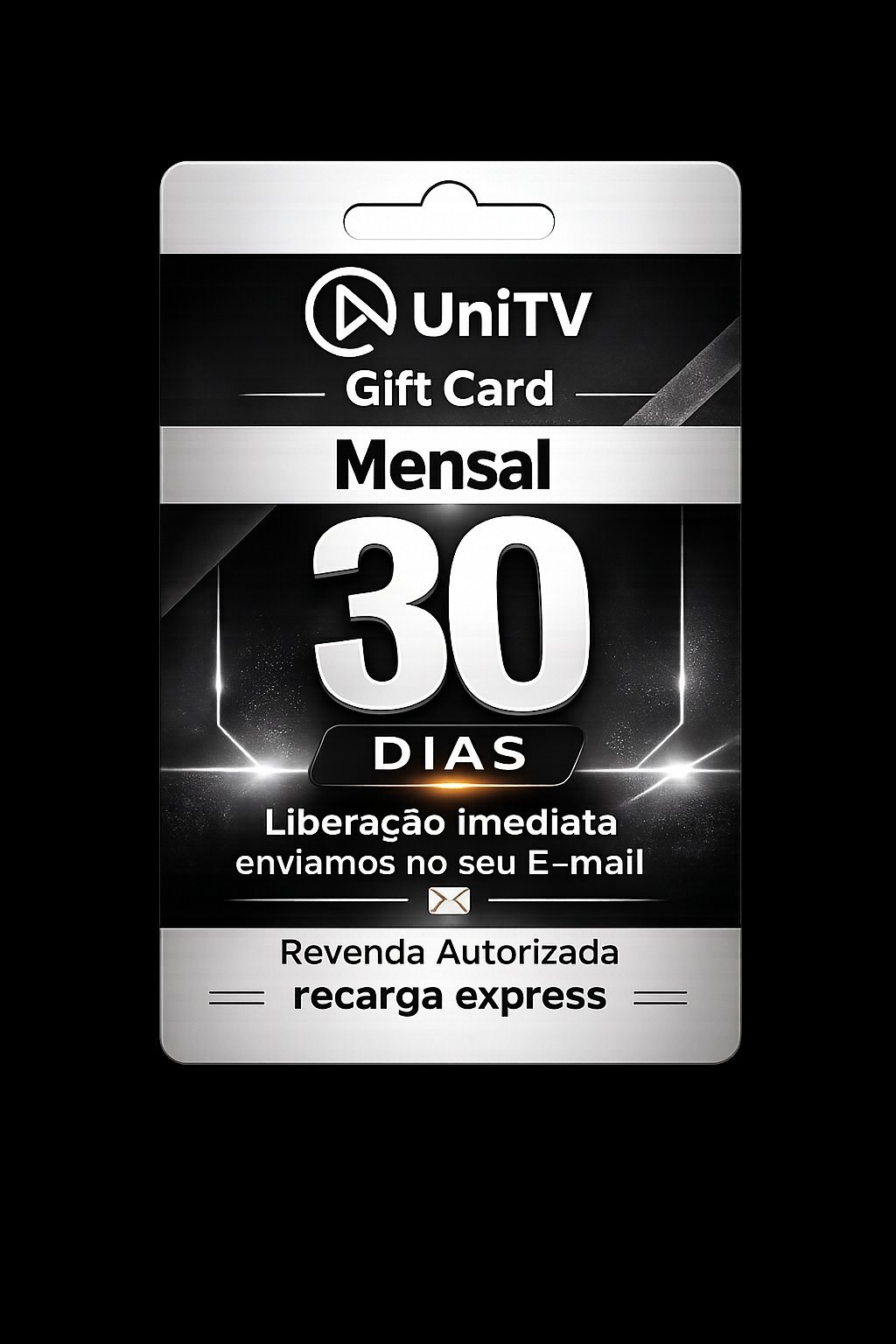 Gift Card UniTV 30 Dias — Código Digital Mensal